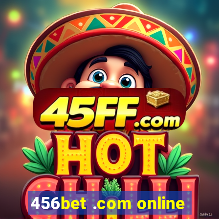 456bet .com online